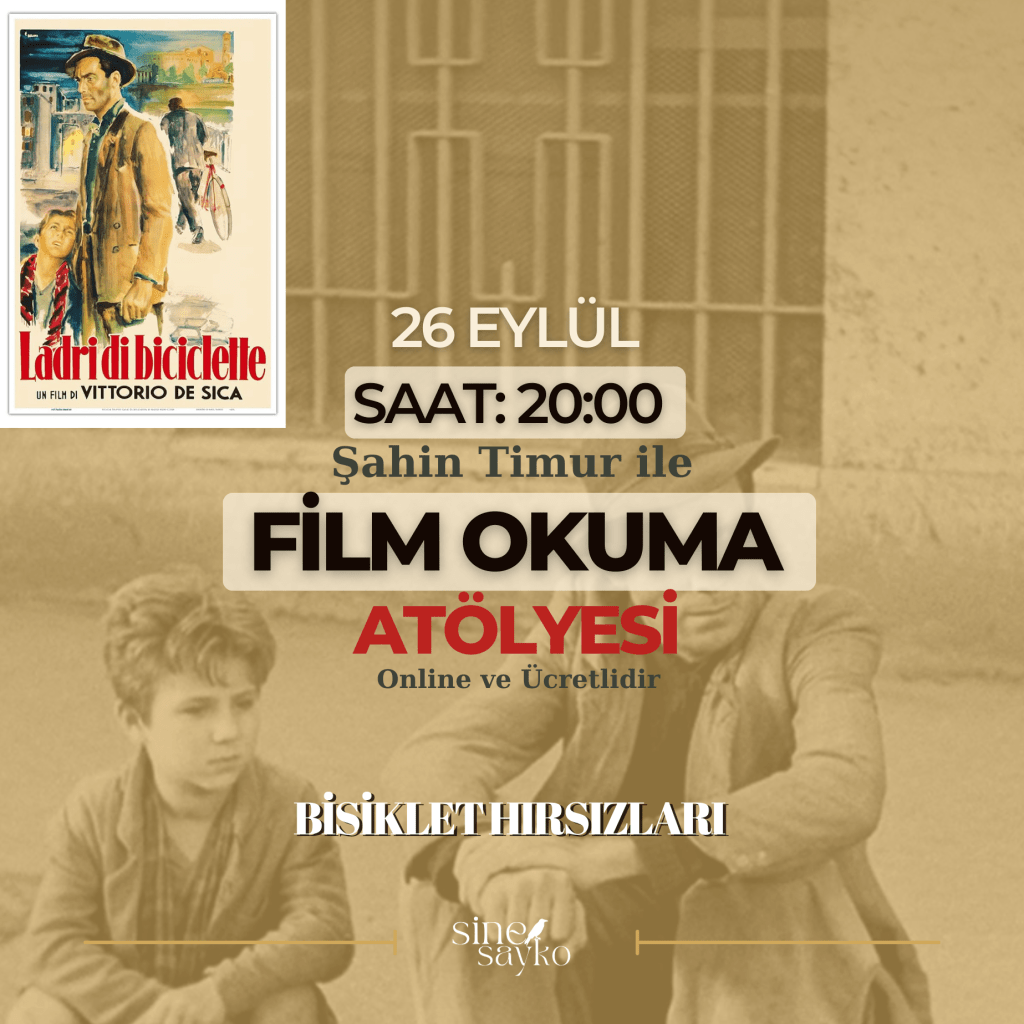 Bisiklet Hırsızları Film Okuma Atölyesi + Mini&nbsp;E-Kitap
